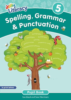 Spelling, Grammar & Punctuation Pupil Book 5 Spelling, Grammar & Punctuation Pupil Book 5