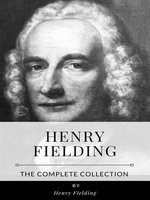 Henry Fielding – The Complete Collection