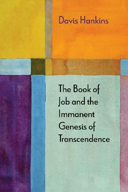 The Book of Job and the Immanent Genesis of Transcendence