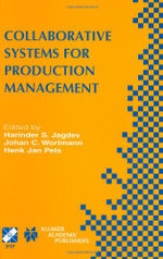 Collaborative Systems for Production Management
