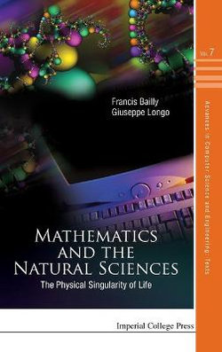 Mathematics And The Natural Sciences: The Physical Singularity Of Life