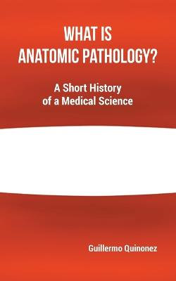 What Is Anatomic Pathology?