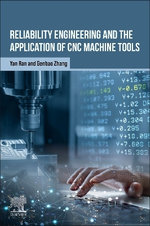 Reliability Engineering and the Application of CNC Machine Tools