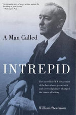 A Man Called Intrepid A Man Called Intrepid