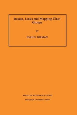 Braids, Links, and Mapping Class Groups