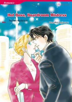Hot Boss, Boardroom Mistress (Mills & Boon Comics)