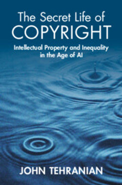 The Secret Life of Copyright The Secret Life of Copyright