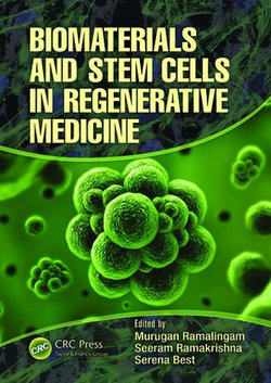 Biomaterials and Stem Cells in Regenerative Medicine Biomaterials and Stem Cells in Regenerative Medicine