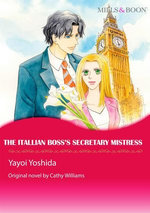 THE ITALIAN BOSS'S SECRETARY MISTRESS