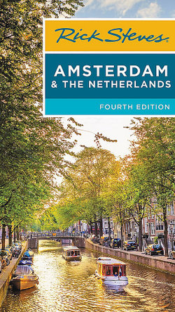 Rick Steves Amsterdam and the Netherlands (Fourth Edition) Rick Steves Amsterdam and the Netherlands (Fourth Edition)