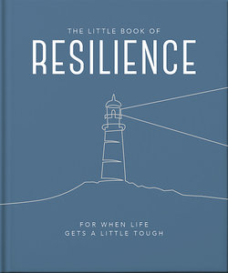 The Little Book of Resilience