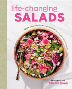 Life-Changing Salads Life-Changing Salads