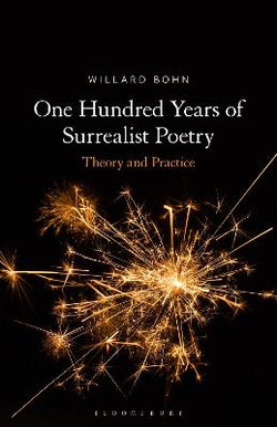 One Hundred Years of Surrealist Poetry One Hundred Years of Surrealist Poetry