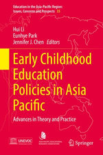 Early Childhood Education Policies in Asia Pacific Early Childhood Education Policies in Asia Pacific