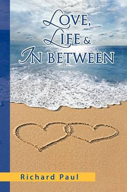 Love, Life & in Between Love, Life & in Between