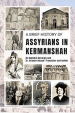 A Brief History of Assyrians in Kermanshah A Brief History of Assyrians in Kermanshah