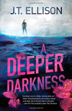 A Deeper Darkness