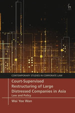 Court-Supervised Restructuring of Large Distressed Companies in Asia