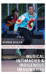 Musical Intimacies and Indigenous Imaginaries