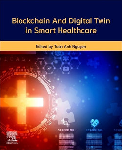 Blockchain and Digital Twin for Smart Healthcare Blockchain and Digital Twin for Smart Healthcare