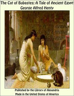 The Cat of Bubastes: A Tale of Ancient Egypt