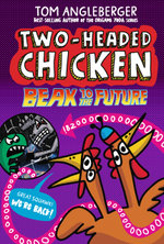 Two-Headed Chicken: Beak to the Future