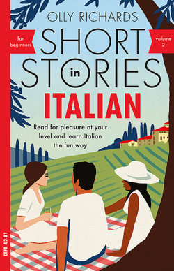Short Stories in Italian for Beginners Volume 2 Short Stories in Italian for Beginners Volume 2