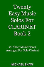Twenty Easy Music Solos For Clarinet Book 2