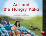Ani and the Hungry Kaka