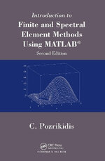 Introduction to Finite and Spectral Element Methods Using MATLAB