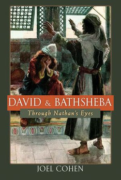 David and Bathsheba: Through Nathan's Eyes