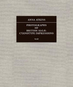 Anna Atkins: Photographs of British Algae