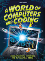 A World of Computers and Coding