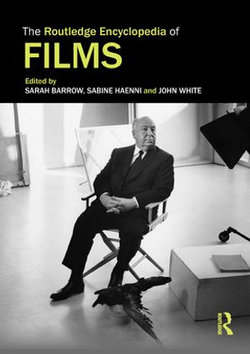 The Routledge Encyclopedia of Films The Routledge Encyclopedia of Films