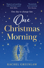 One Christmas Morning One Christmas Morning