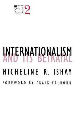 Internationalism and Its Betrayal