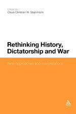 Rethinking History, Dictatorship and War