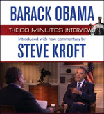 Barack Obama: the 60 Minutes Interviews