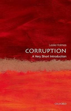 Corruption: a Very Short Introduction