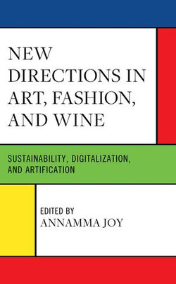 New Directions in Art, Fashion, and Wine New Directions in Art, Fashion, and Wine