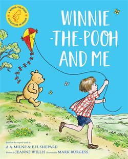 Winnie-The-Pooh and Me