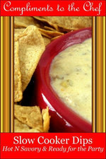 Slow Cooker Dips - Hot N Savory & Ready for the Party