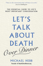 Let's Talk About Death (Over Dinner)