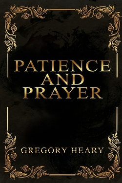 Patience and Prayer
