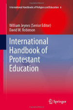 International Handbook of Protestant Education