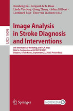 Image Analysis in Stroke Diagnosis and Interventions