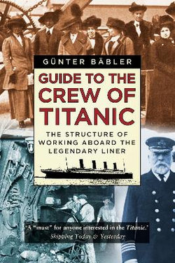 Guide to the Crew of Titanic