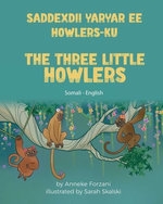 The Three Little Howlers (Somali-English)