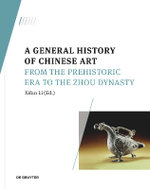 A General History of Chinese Art