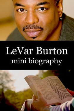 LeVar Burton Mini Biography